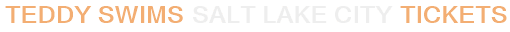 Teddy Swims Salt Lake City Tickets